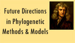 Future Directions in Phylogenetic Methods and Models